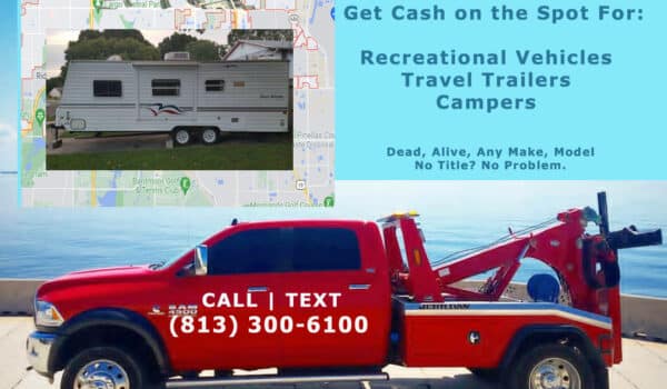 Brandon, Temple Terrace, Lutz cash for travel trailers, RVs