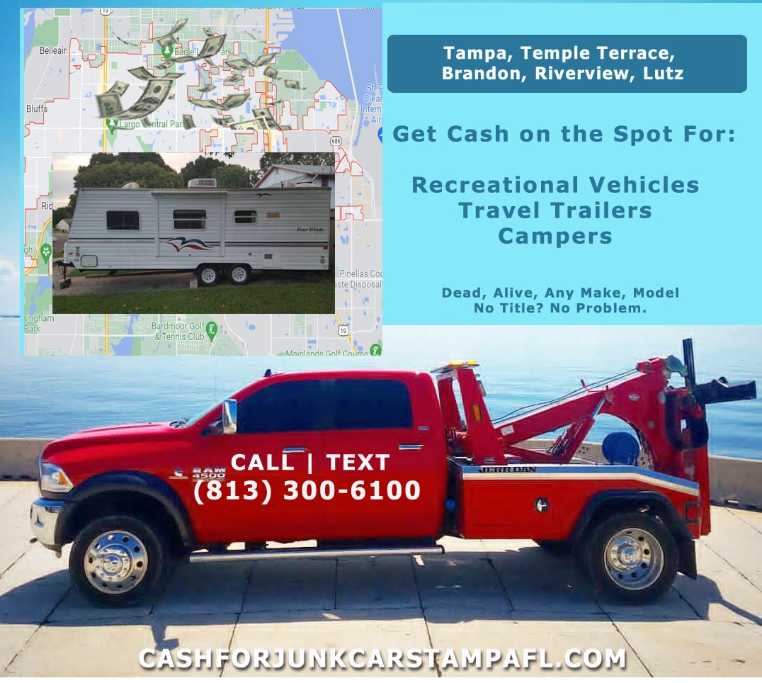 Brandon, Temple Terrace, Lutz cash for travel trailers, RVs